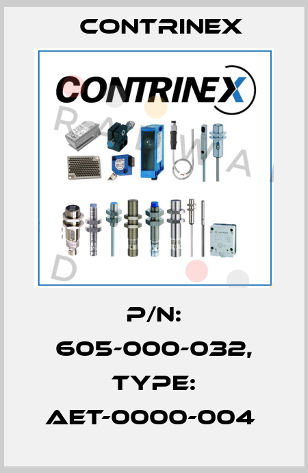 P/N: 605-000-032, Type: AET-0000-004  Contrinex