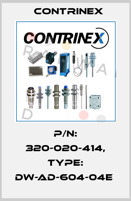 P/N: 320-020-414, Type: DW-AD-604-04E  Contrinex