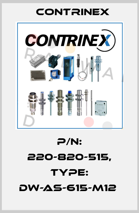 P/N: 220-820-515, Type: DW-AS-615-M12  Contrinex