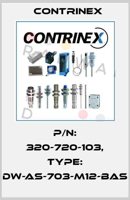p/n: 320-720-103, Type: DW-AS-703-M12-BAS Contrinex