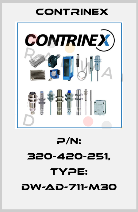 p/n: 320-420-251, Type: DW-AD-711-M30 Contrinex