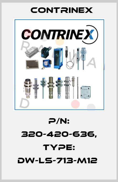 P/N: 320-420-636, Type: DW-LS-713-M12  Contrinex
