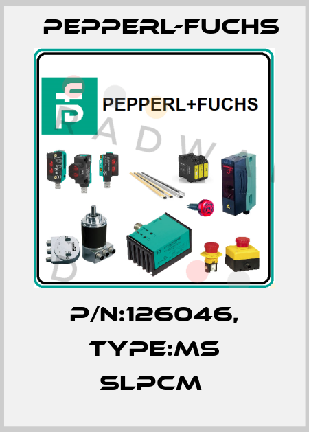 P/N:126046, Type:MS SLPCM  Pepperl-Fuchs