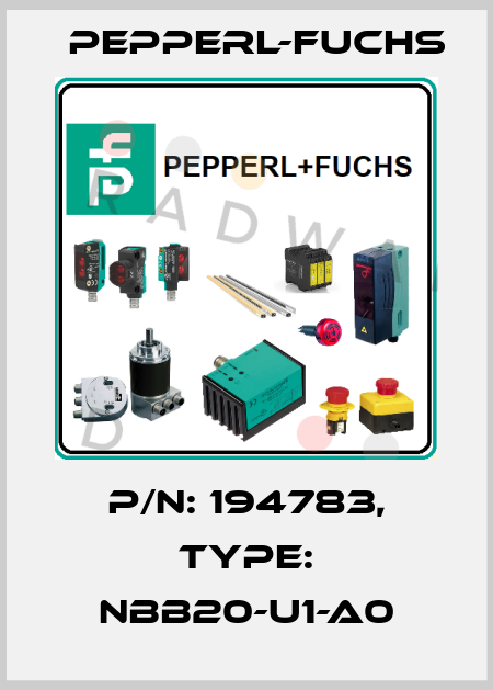 p/n: 194783, Type: NBB20-U1-A0 Pepperl-Fuchs