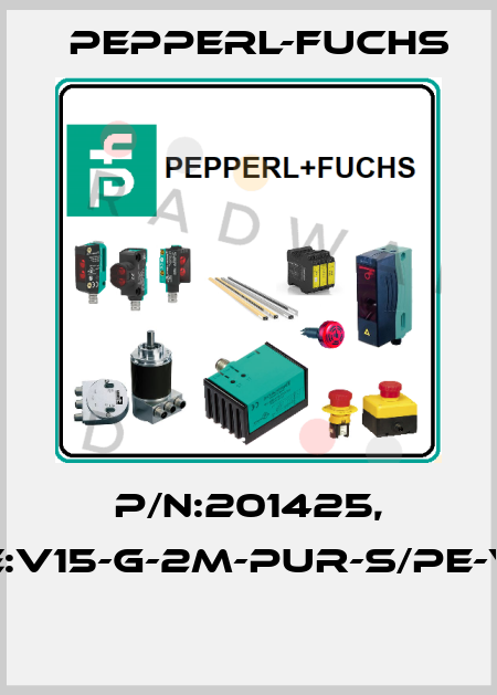P/N:201425, Type:V15-G-2M-PUR-S/PE-V15-G  Pepperl-Fuchs