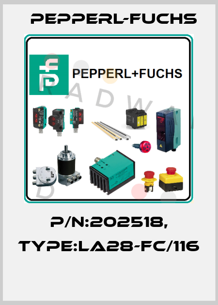 P/N:202518, Type:LA28-FC/116  Pepperl-Fuchs