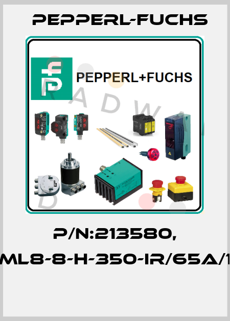 P/N:213580, Type:ML8-8-H-350-IR/65a/102/115  Pepperl-Fuchs
