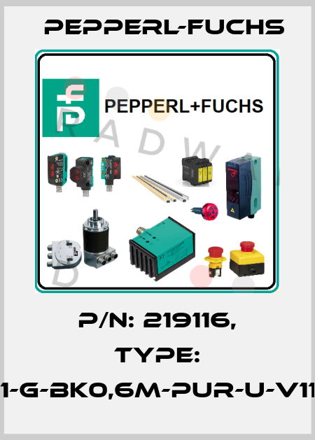p/n: 219116, Type: V11-G-BK0,6M-PUR-U-V11-G Pepperl-Fuchs