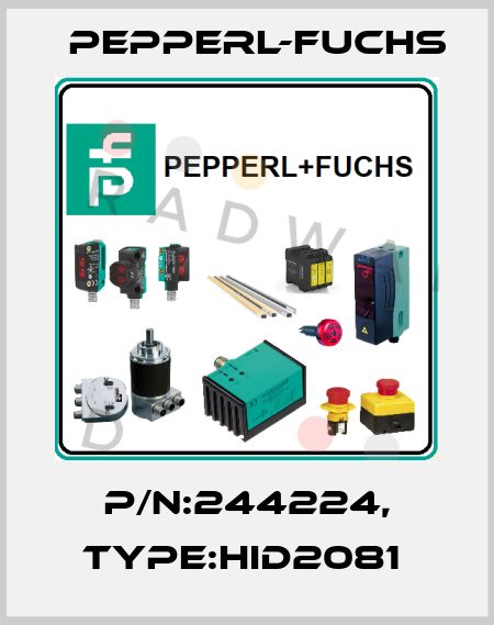 P/N:244224, Type:HID2081  Pepperl-Fuchs