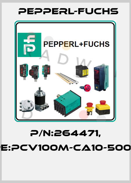 P/N:264471, Type:PCV100M-CA10-500000  Pepperl-Fuchs