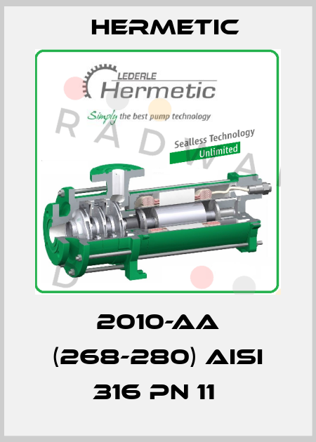 2010-AA (268-280) AISI 316 PN 11  Hermetic
