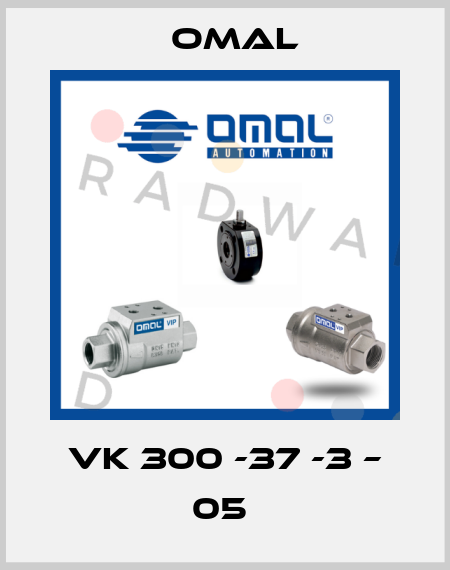 VK 300 -37 -3 – 05  Omal