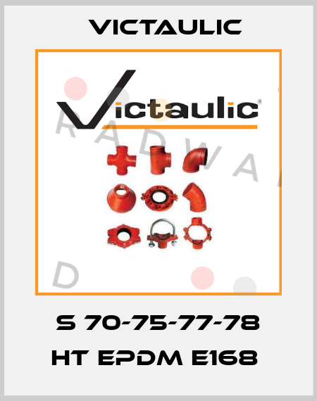 S 70-75-77-78 HT EPDM E168  Victaulic