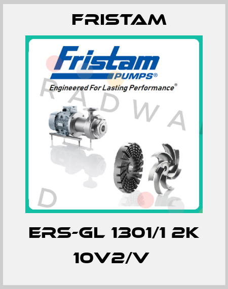 Ers-Gl 1301/1 2K 10V2/V  Fristam