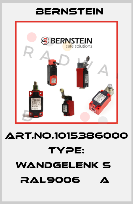Art.No.1015386000 Type: WANDGELENK S    RAL9006      A  Bernstein