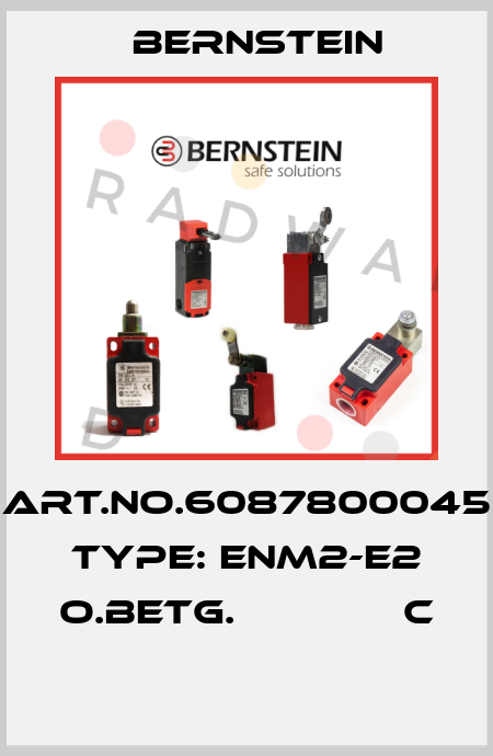 Art.No.6087800045 Type: ENM2-E2 O.BETG.              C  Bernstein