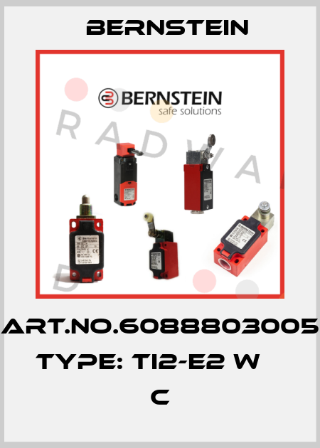 Art.No.6088803005 Type: TI2-E2 W                     C Bernstein