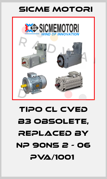 TIPO CL CVED B3 obsolete, replaced by NP 90NS 2 - 06 PVA/1001  Sicme Motori