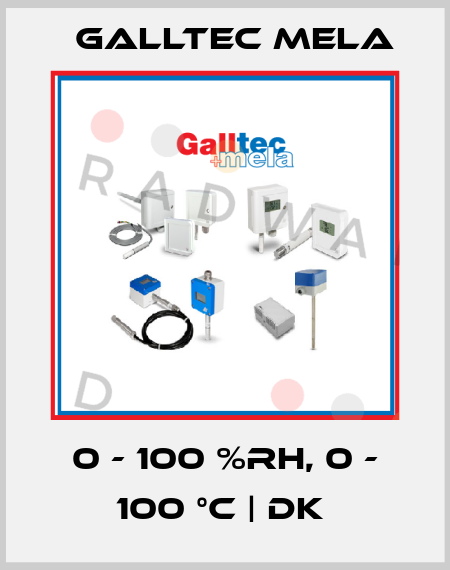 0 - 100 %RH, 0 - 100 °C | DK  Galltec Mela