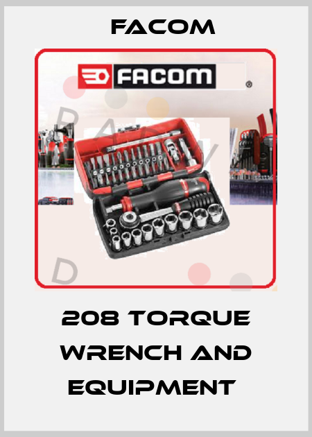 208 TORQUE WRENCH AND EQUIPMENT  Facom