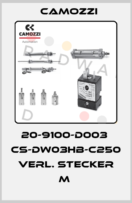 20-9100-D003  CS-DW03HB-C250 VERL. STECKER M  Camozzi