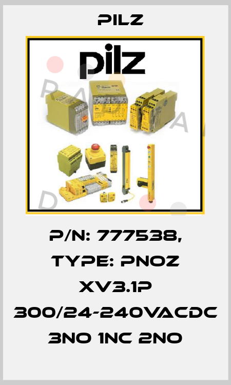p/n: 777538, Type: PNOZ XV3.1P 300/24-240VACDC 3no 1nc 2no Pilz