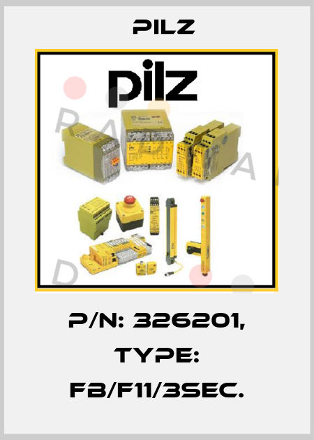 p/n: 326201, Type: FB/F11/3SEC. Pilz