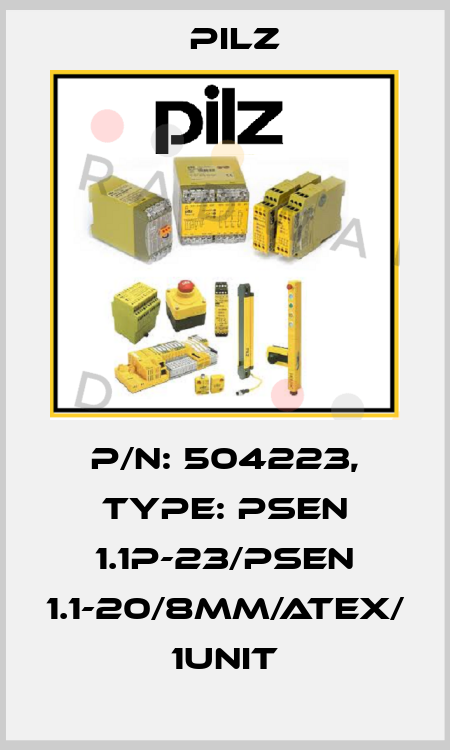 p/n: 504223, Type: PSEN 1.1p-23/PSEN 1.1-20/8mm/ATEX/ 1unit Pilz