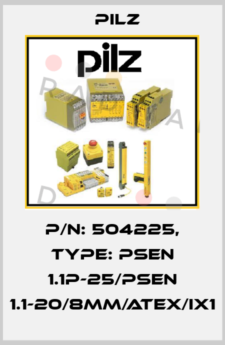 p/n: 504225, Type: PSEN 1.1p-25/PSEN 1.1-20/8mm/ATEX/ix1 Pilz
