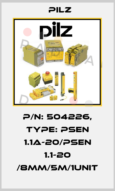 p/n: 504226, Type: PSEN 1.1a-20/PSEN 1.1-20 /8mm/5m/1unit Pilz