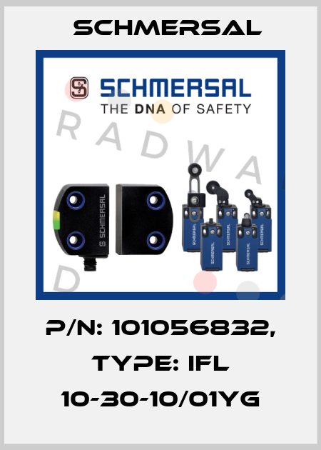 p/n: 101056832, Type: IFL 10-30-10/01YG Schmersal
