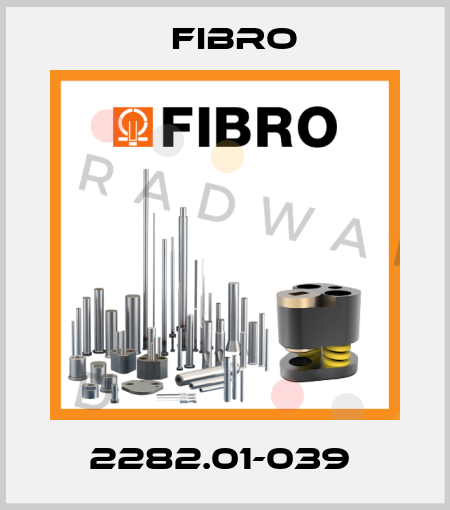 2282.01-039  Fibro