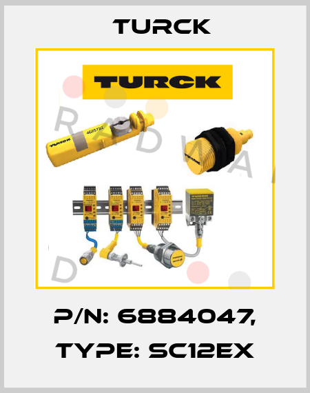 p/n: 6884047, Type: SC12EX Turck