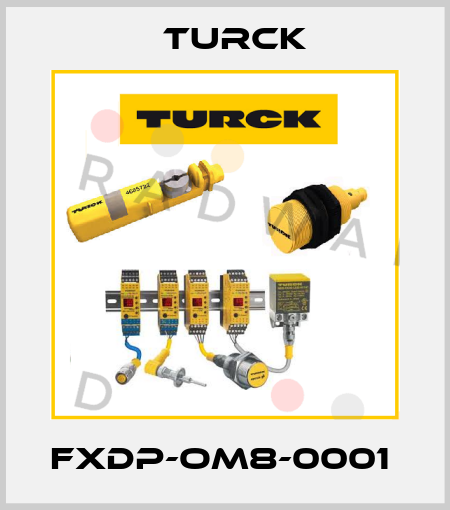 FXDP-OM8-0001  Turck