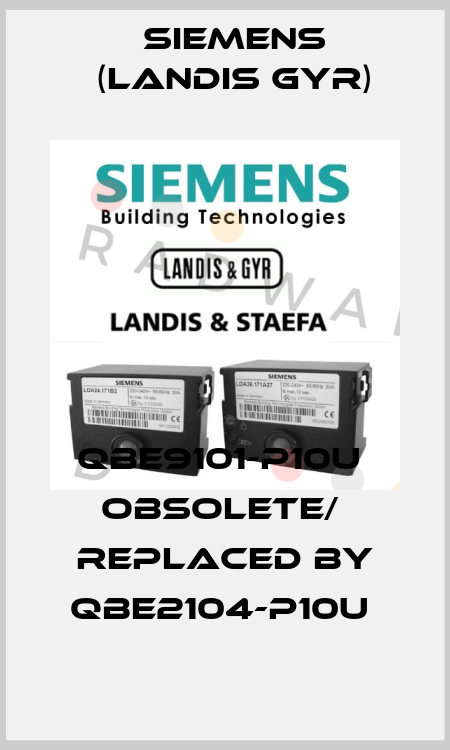  QBE9101-P10U  obsolete/  replaced by QBE2104-P10U  Siemens (Landis Gyr)