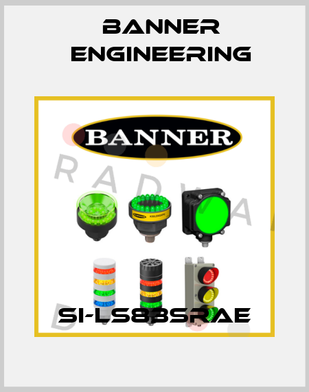 SI-LS83SRAE Banner Engineering