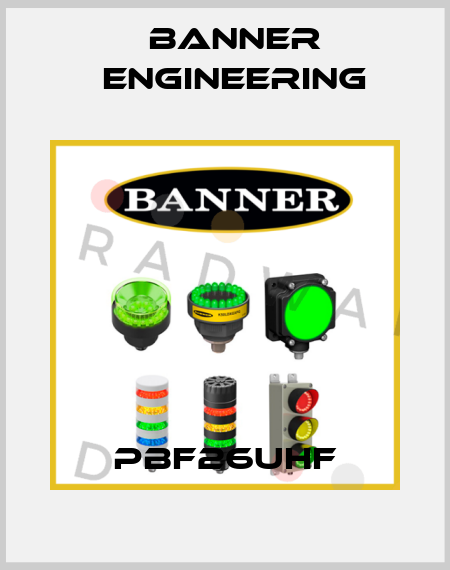 PBF26UHF Banner Engineering