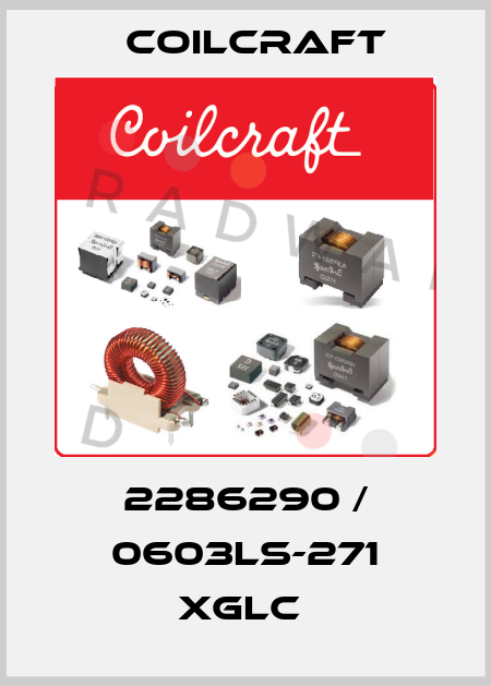 2286290 / 0603LS-271 XGLC  Coilcraft