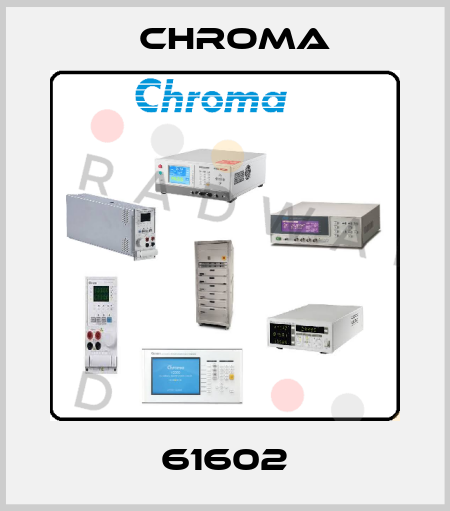 61602 Chroma
