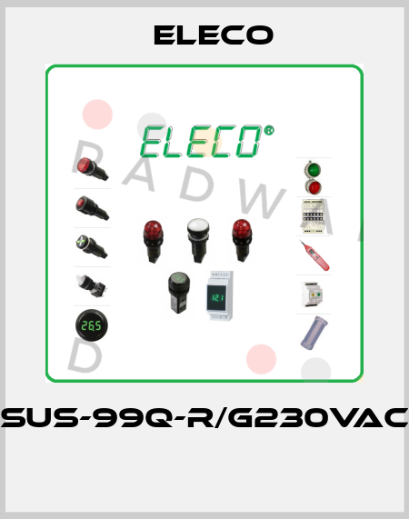 SUS-99Q-R/G230VAC  Eleco