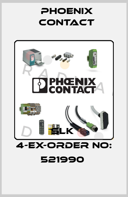 SLK  4-EX-ORDER NO: 521990  Phoenix Contact