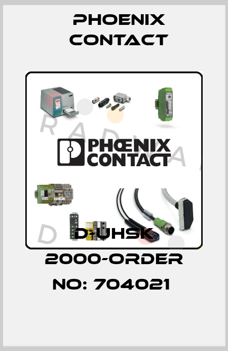 D-UHSK 2000-ORDER NO: 704021  Phoenix Contact