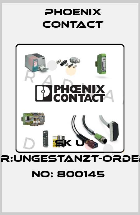 SK U SR:UNGESTANZT-ORDER NO: 800145  Phoenix Contact