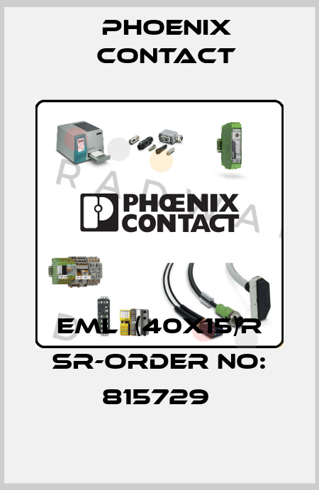 EML  (40X15)R SR-ORDER NO: 815729  Phoenix Contact