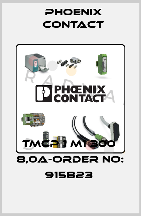 TMCP 1 M1 300  8,0A-ORDER NO: 915823  Phoenix Contact