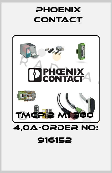 TMCP 2 M1 300  4,0A-ORDER NO: 916152  Phoenix Contact