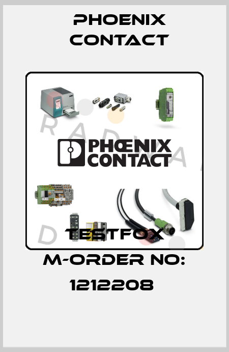 TESTFOX M-ORDER NO: 1212208  Phoenix Contact