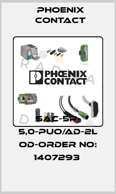 SAC-5P- 5,0-PUO/AD-2L OD-ORDER NO: 1407293  Phoenix Contact