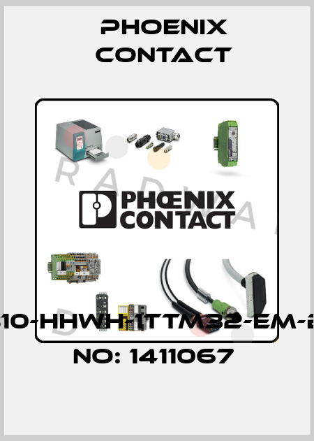 HC-HPR-B10-HHWH-1TTM32-EM-BK-ORDER NO: 1411067  Phoenix Contact