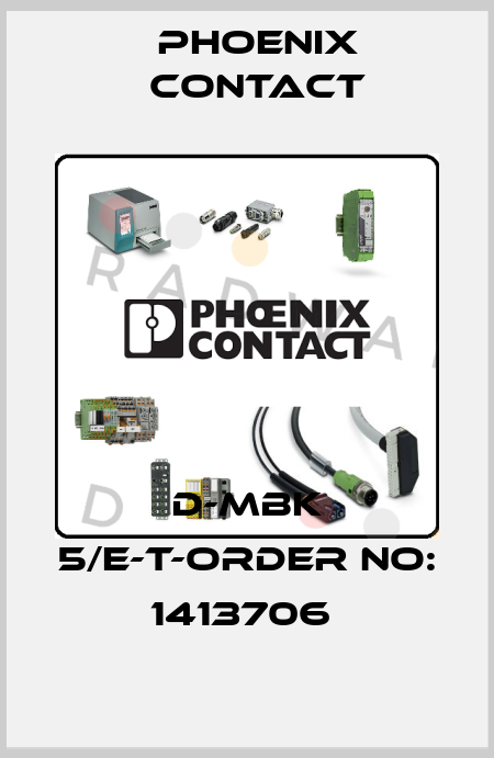 D-MBK 5/E-T-ORDER NO: 1413706  Phoenix Contact